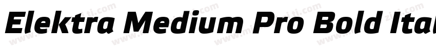 Elektra Medium Pro Bold Italic字体转换
